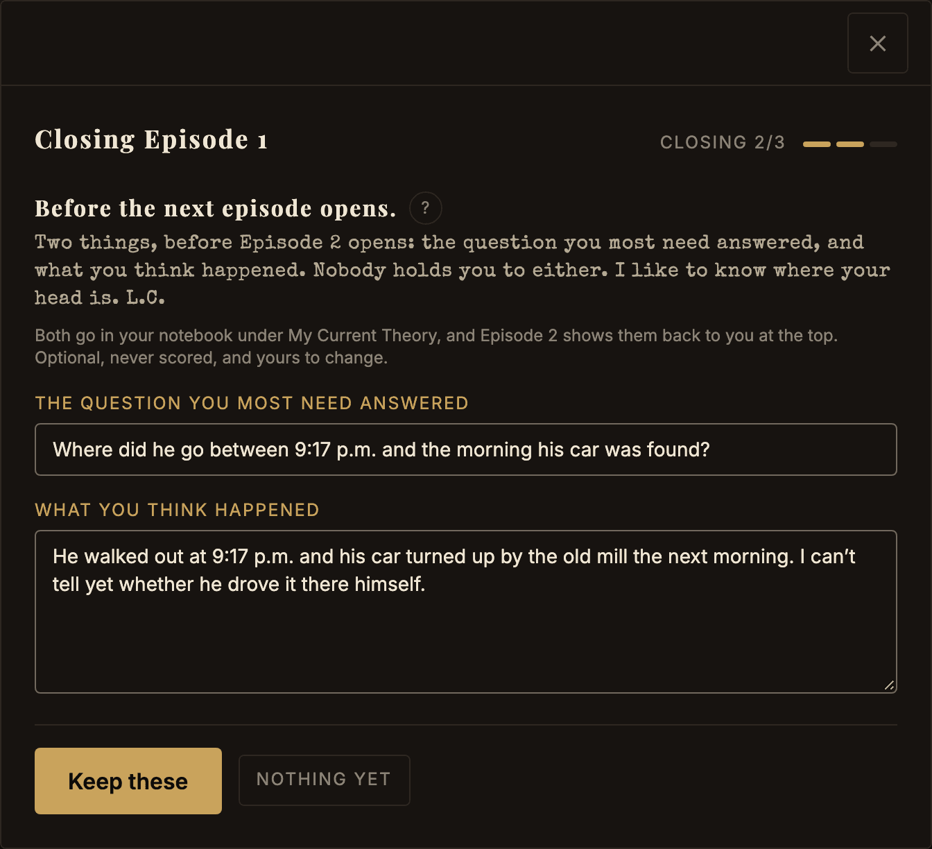 Step 3: Carver asks for your question and your theory